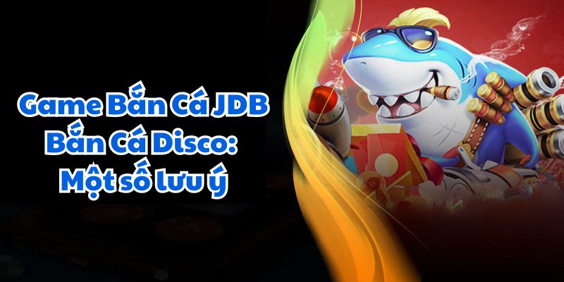 game ban ca jdb ban ca disco 3 2