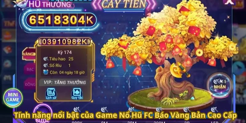 Tính năng nổi bật của Game Nổ Hũ FC Báo Vàng Bản Cao Cấp